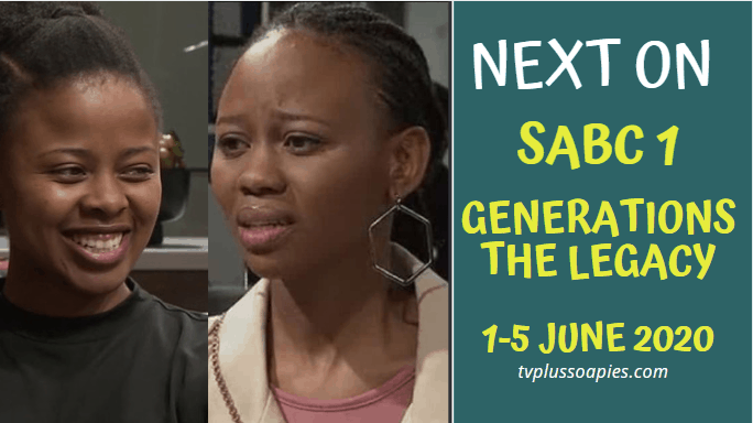 Coming Up On Generations The Legacy Teasers 1-5 June 2020