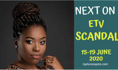 Soapie Teasers: Coming Up On Scandal 15-19 June 2020