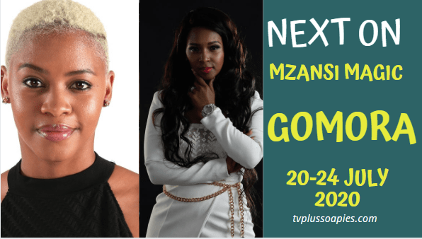 Coming Up On Mzansi Magic Gomora Teasers 20-24 June 2020