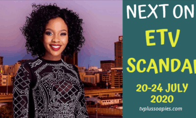 Soapie Teasers: Coming Up On Scandal 20-24 July 2020