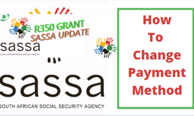 How To Change Payment Method For The SASSA R350 Grant Quick and Easy